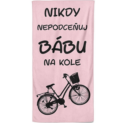 Tip na dárek: Osuška – Nikdy nepodceňuj babu na kole